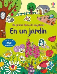 EN UN JARDIN. MI PRIMER LIBRO DE PEGATINAS