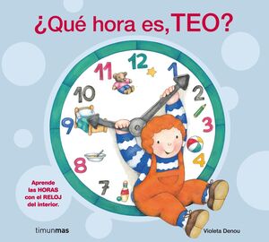 ¿QUÉ HORA ES, TEO?