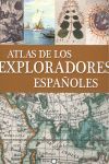 ATLAS DE LOS EXPLORADORES ESPAÑOLES