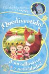 ¡QUÉ DIVERTIDO!