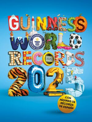 GUINNESS WORLD RECORDS 2025