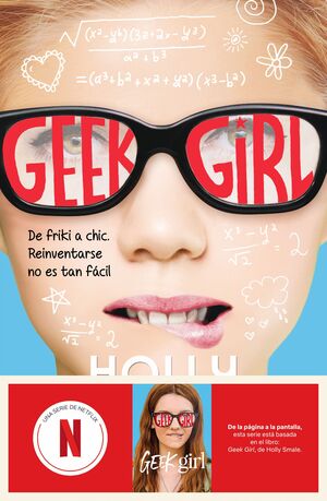 GEEK GIRL. AHORA UN SERIE DE NETFLIX