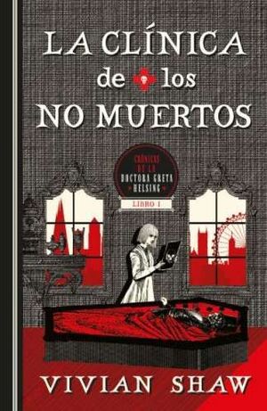 LA CLÍNICA DE LOS NO MUERTOS