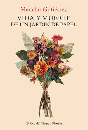 VIDA Y MUERTE DE UN JARDIN DE PAPEL