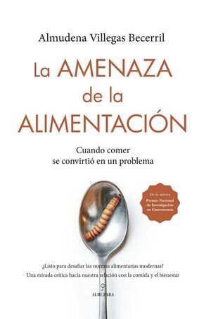 LA AMENAZA DE LA ALIMENTACIÓN