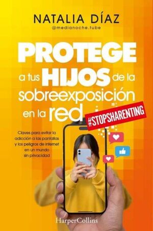 PROTEGE A TUS HIJOS DE LA SOBREEXPOSICIO