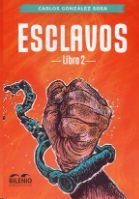 ESCLAVOS. LIBRO 2