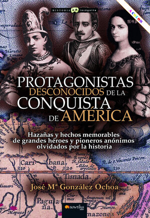 PROTAGONISTAS DESCON CONQUIST AMERI N.E.