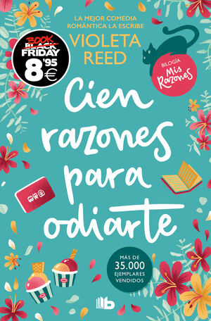 CIEN RAZONES PARA ODIARTE (CAMPAÑA BLACK FRIDAY) (MIS RAZONES 1)