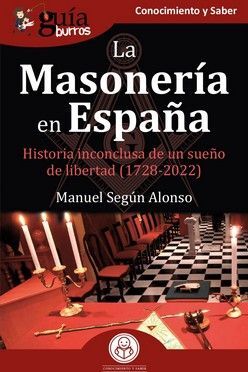 GUÍABURROS: LA  MASONERÍA EN ESPAÑA