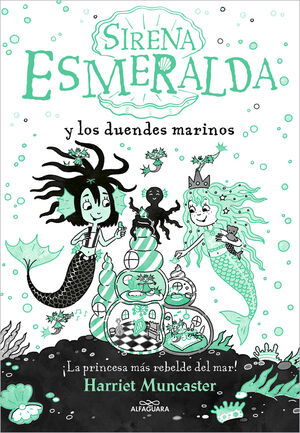 SIRENA ESMERALDA Y LOS DUENDES MARINOS (LA SIRENA ESMERALDA)