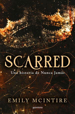 SCARRED: UNA HISTORIA DE NUNCA JAMAS