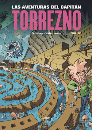 LAS AVENTURAS DEL CAPITÁN TORREZNO, VOLUMEN 4. PLAZA ELÍPTICA Y LA ESTRELLA DE L