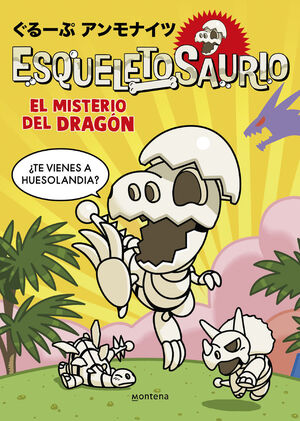 1.ESQUELETOSAURIO: EL MISTERIO DEL DRAGON