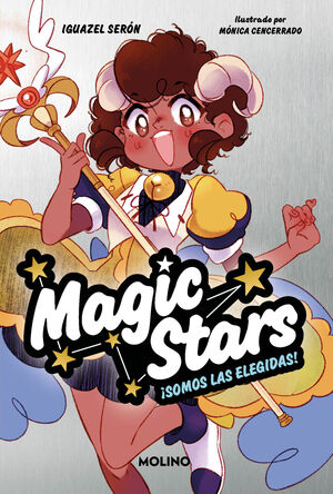 MAGIC STARS 1 - ¡SOMOS LAS ELEGIDAS!