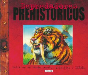 DEPREDADORES PREHISTÓRICOS