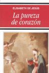 LA PUREZA DE CORAZÓN