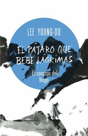 EL PÁJARO QUE BEBE LÁGRIMAS Nº 01/04 EL CORAZÓN DE