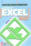 MICROSOFT EXCEL. VERSIÓN 2002. INICIACIÓN Y REFERENCIA