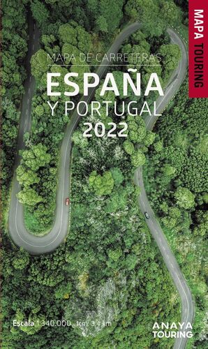 Mapa De Carreteras De EspaÑa Y Portugal 1340000 2022 Anaya Touring 9788491584513 Librería 1645