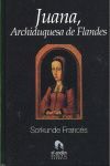 JUANA, ARCHIDUQUESA DE FLANDES