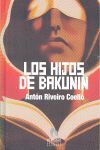 LOS HIJOS DE BAKUNIN